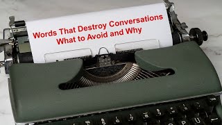 Words That Destroy Conversations What to Avoid and Why [upl. by Eudoxia]