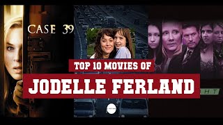 Jodelle Ferland Top 10 Movies of Jodelle Ferland Best 10 Movies of Jodelle Ferland [upl. by Argyres]