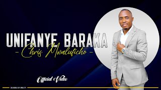 Chris Mwaluficho  Unifanye Baraka Lyric Video [upl. by Darsey]