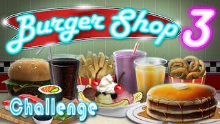 Burger Shop 3 Early Access Playthrough  Challenges 1617 Diner Italian Mexican amp Italian D Des [upl. by Akedijn]