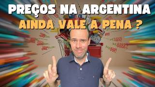 Preços na Argentina em 2024  Ainda vale a pena [upl. by Lennej]