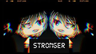 GLMV STRONGER [upl. by Aisul696]