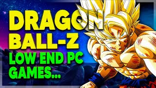 Dragon ball Z low end pc games  2gb ram no graphics card ✅ [upl. by Gasparo]