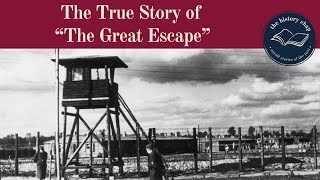 The Great Escape  The True Story [upl. by Eimmat]