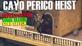 Replay Glitch Door Glitches Gold Glitch in Cayo Perico Heist GTA Online Update Easy Money Guide [upl. by Rosa]