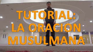 Aprende a realizar la oración musulmana [upl. by Harbour]