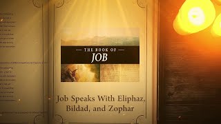 Job 3 Job Speaks With Eliphaz Bildad and Zophar  Bible Stories [upl. by Matronna]