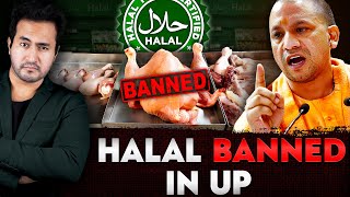 Why Did UP Government BAN HALAL CM Yogi Adityanaths Move Right or Wrong [upl. by Garfield]