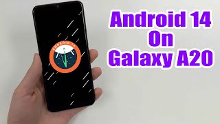 Install Android 14 on Galaxy A20 AOSP Rom  How to Guide [upl. by Joelle]