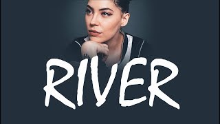 Bishop Briggs  River  LYRIC VIDEO [upl. by Jonathon]