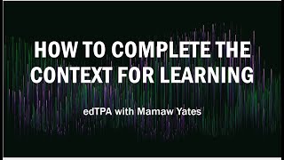 How to Complete the Context for Learning [upl. by Andie]