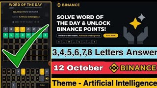 Binance Word Of The Day Answer Today  12 Oct  Crypto Wodl  Artificial Intelligence  6 Letters [upl. by Payson]