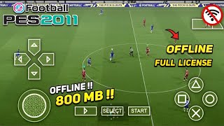 RILIS  PES 2011 PPSSPP FULL LICENSE WITHOUT CAMERA PS4 amp BEST GRAPHICS HD [upl. by Redienhcs]