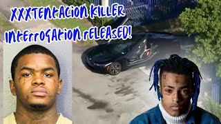 XXXTentacion KILLER Dedrick Williams Interrogation [upl. by Nnayrb]