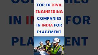 Top 10 Civil Engineering Placement Company civilengineering job newsong shorts [upl. by Birk]