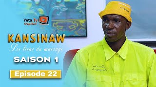 Série  Kansinaw  Saison 1  Episode 22  VOSTFR [upl. by Susannah]