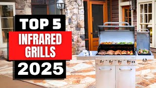 Best Infrared Grills 2025  Which Infrared Grill is Right for You in 2025 [upl. by Kleiman]