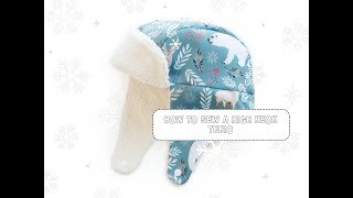 How to sew a trapper hat  madebymepatternscom [upl. by Matejka369]