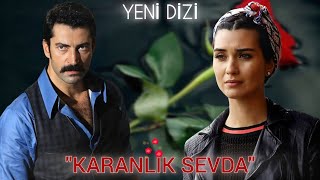 YENİ DİZİ 2024  1BÖLÜM  KARANLIK SEVDA  TANITIM Hayali [upl. by Trinee516]