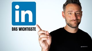 LinkedIn Anfänger Tutorial [upl. by Suneya]