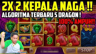 PECAH REKOR LAGI 2X 2 KEPALA NAGA DALAM 1 SCATTER POLA ROOM JACKPOT 5 DRAGON  ALGORITMA 5 DRAGON [upl. by Leveridge]