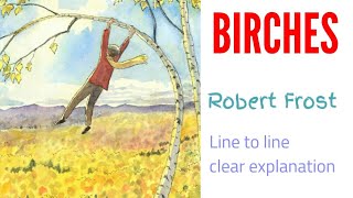 BIRCHES  line to line clear explanation [upl. by Leggat191]