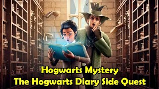 The Hogwarts Diary Side Quest Harry Potter Hogwarts Mystery [upl. by Nomma]