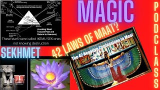 TEHUTI PODCLASSMAGICHEKAPYRAMIDS42 LAWS OF MAAT TRUTHBIBLE TURNS WOMEN EVILSEKHMET [upl. by Neffirg613]