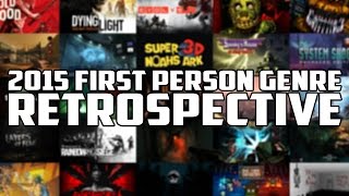 2015 First Person Genre Retrospective [upl. by Clemence137]