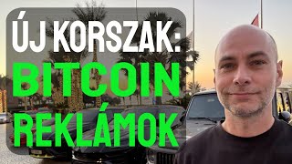 ÚJ KORSZAK BITCOIN REKLÁMOK Rendhagyó bejelentkezés [upl. by Llezom805]