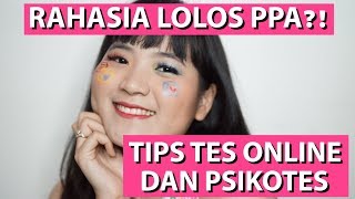 TIPS AMPUH TES ONLINE DAN PSIKOTES PPA PPTI BCA [upl. by Eisaj257]