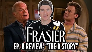 Frasier 2023 Ep8 Review  quotThe B Storyquot [upl. by Ryan718]