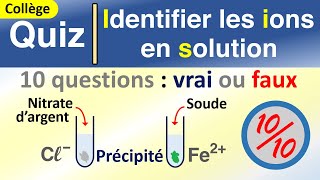 Les tests de reconnaissance ou didentification des ions en solution  Quiz corrigé  Collège [upl. by Siuol119]