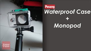 Cara Memasang Waterproof Case ke Monopod Action Camera [upl. by Brad]