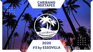 CariBang Mix 2020  5  Reggaeton Moombathon Dancehall Afro House amp Soca by ESSOVILLA [upl. by Ojyllek]