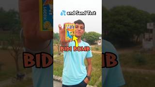 Bidi Bomb Extreme Test 🔥 [upl. by Milicent774]