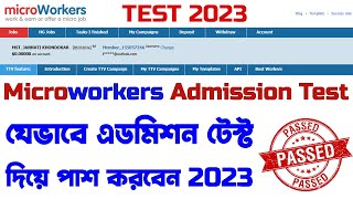 মাইক্রোওয়ার্কারস এডমিশন টেস্ট 2023 ।। Microworkers Admission Test 2023 ।। Microworks Help Line ।। [upl. by Russon]