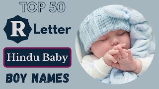 R Letter Baby Boy Names  Top 50 Latest Hindu Baby Boy Names by Alphabet R  Sarus Empire [upl. by Ibbed933]