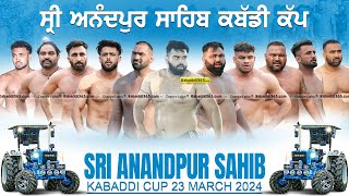 🔴Live Sri Anandpur Sahib Kabaddi Cup 24 March 2024 [upl. by Eisteb77]