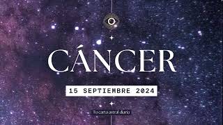 Horóscopo Diario  Cáncer  15 de Septiembre 2024 [upl. by Suk]