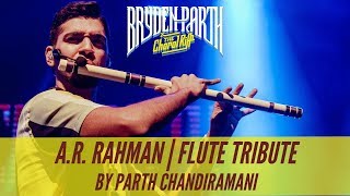 AR Rahman  Flute Tribute by Parth Chandiramani  BrydenParth Live In Concert [upl. by Ayouqes]