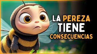 La ABEJA que no QUERIA TRABAJAR  Cuento con VALOR SOBRE EL TRABAJO [upl. by Lilia]