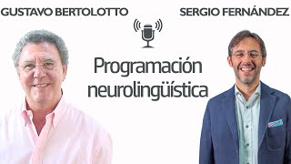 ¿Qué es la PNL Gustavo Bertolotto⎮Sergio Fernández Instituto Pensamiento Positivo [upl. by Trefor]