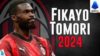 Fikayo Tomori 2024  Highlights  ULTRA HD [upl. by Ignacia]