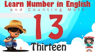 Learn Number Thirteen 13 in English amp Counting Math [upl. by Aitetel81]