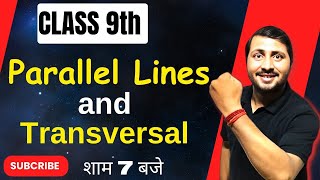 Parallel Lines and Transversal Lines  Lines and Angles  Class 9 Maths Chapter 6 by Rajeev Sir [upl. by Romeon]