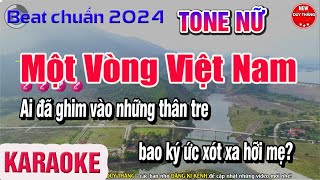 Karaoke Một Vòng Việt Nam Tone Nữ [upl. by Secrest]