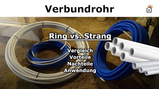 Verbundrohr Ring vs Stange  Teil1 [upl. by Miculek440]