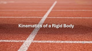 Elementary information of Kinematics of a Rigid Body [upl. by Kuehn503]