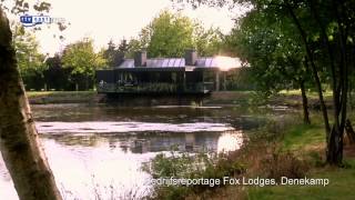 Fox Lodges Denekamp [upl. by Namyaw]